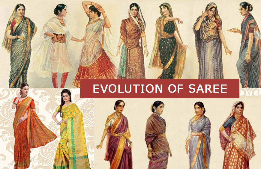 EVOLUTION OF SAREE